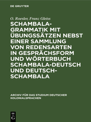 cover image of Schambala-Grammatik mit Übungssätzen nebst einer Sammlung von Redensarten in Gesprächsform und Wörterbuch schambala-deutsch und deutsch-schambala